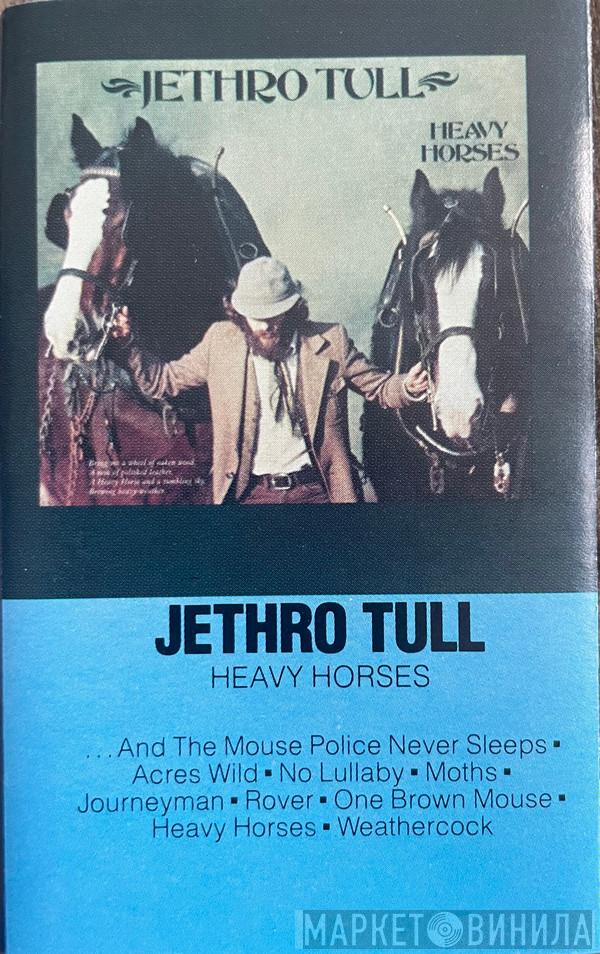  Jethro Tull  - Heavy Horses
