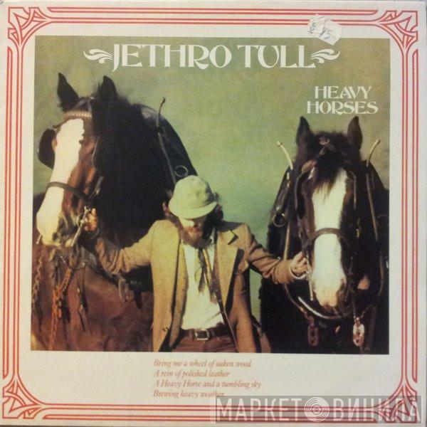  Jethro Tull  - Heavy Horses