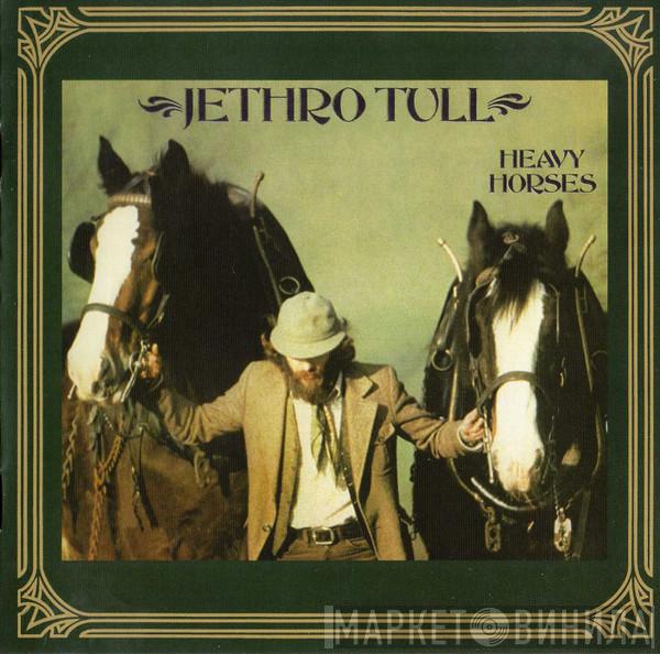  Jethro Tull  - Heavy Horses