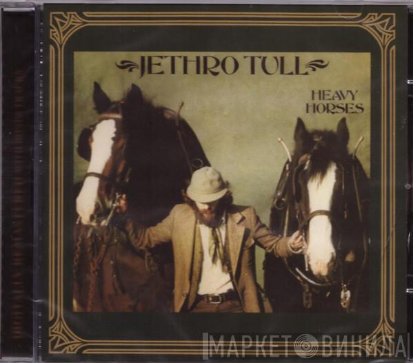  Jethro Tull  - Heavy Horses
