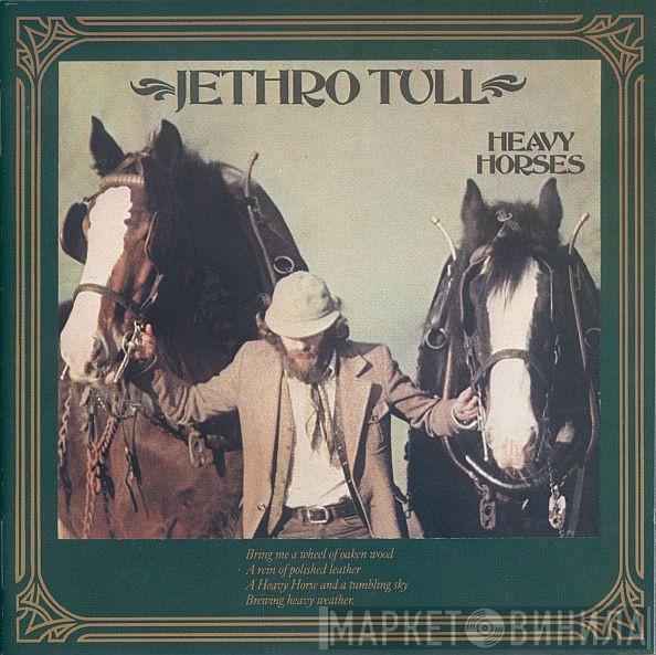  Jethro Tull  - Heavy Horses