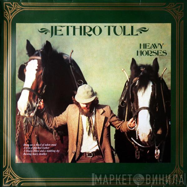  Jethro Tull  - Heavy Horses