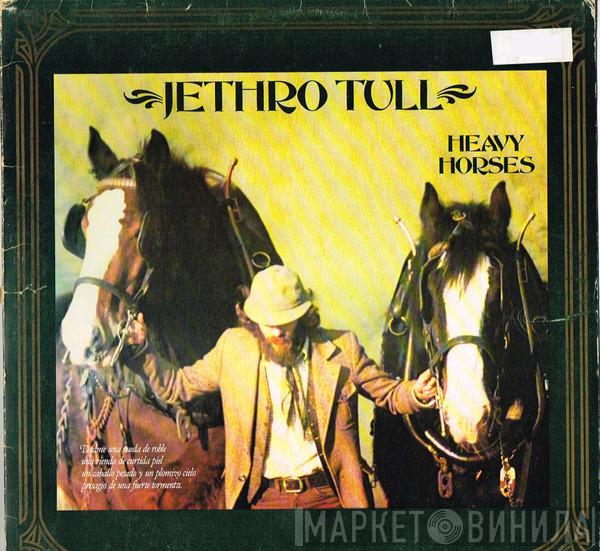  Jethro Tull  - Heavy Horses
