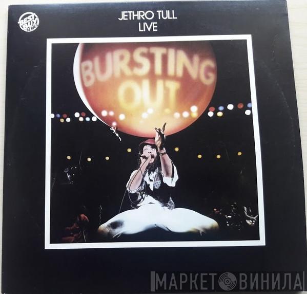  Jethro Tull  - Live - Bursting Out