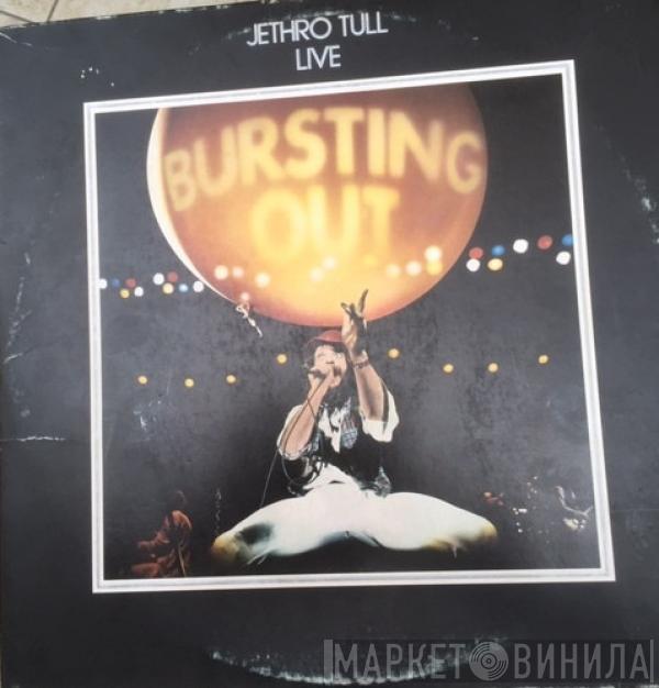  Jethro Tull  - Live - Bursting Out