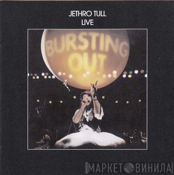 Jethro Tull - Live - Bursting Out