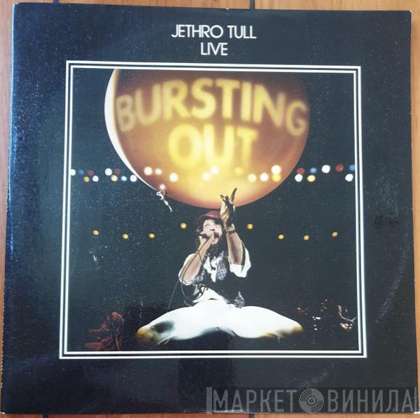  Jethro Tull  - Live - Bursting Out