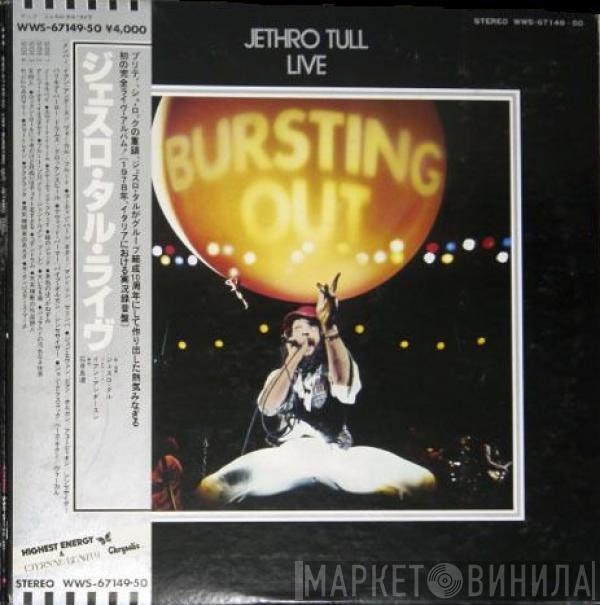  Jethro Tull  - Live - Bursting Out