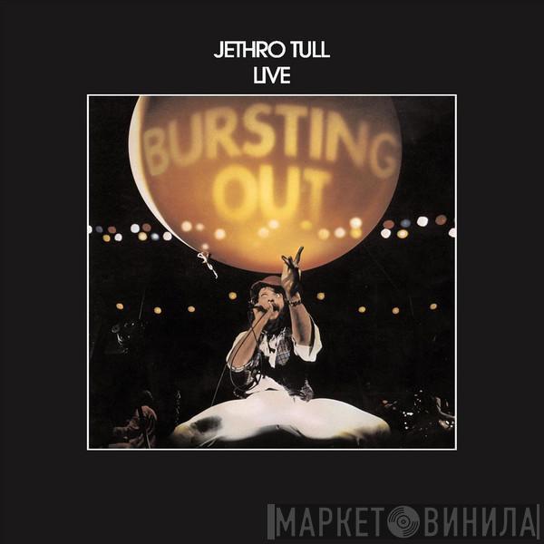  Jethro Tull  - Live - Bursting Out