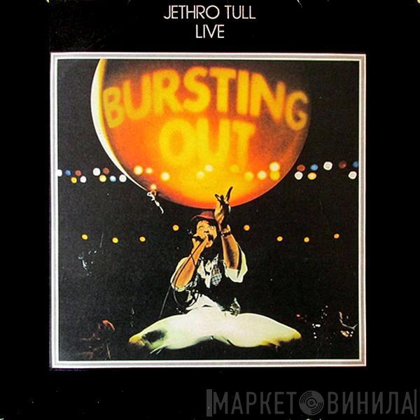  Jethro Tull  - Live - Bursting Out