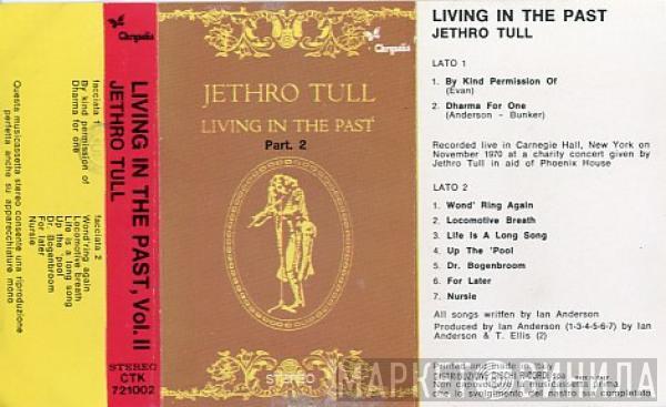  Jethro Tull  - Living In The Past Part.2