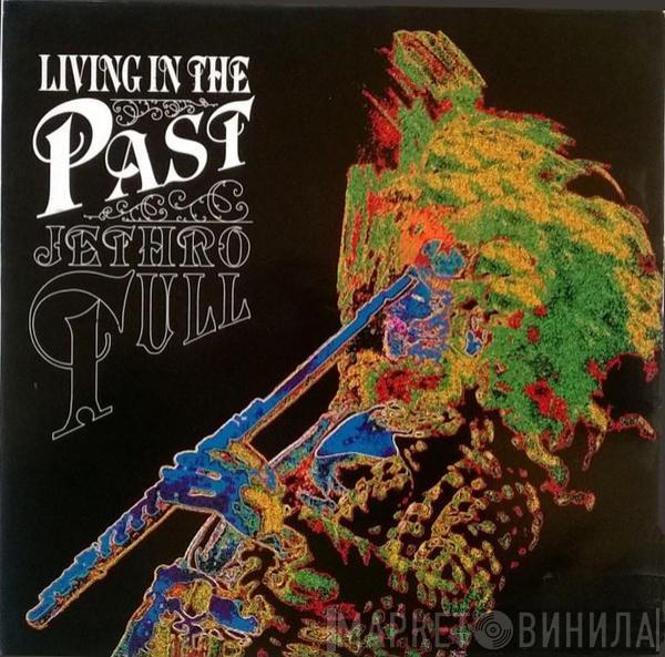 Jethro Tull - Living In The Past