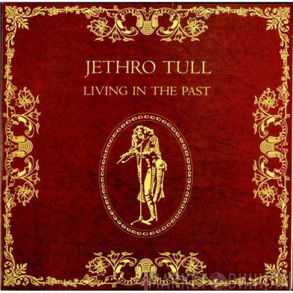 Jethro Tull - Living In The Past