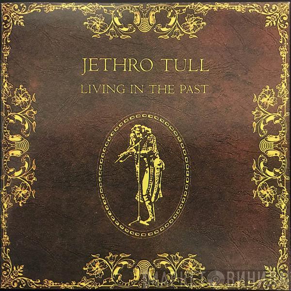  Jethro Tull  - Living In The Past