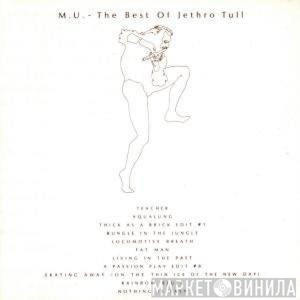  Jethro Tull  - M.U. - The Best Of Jethro Tull