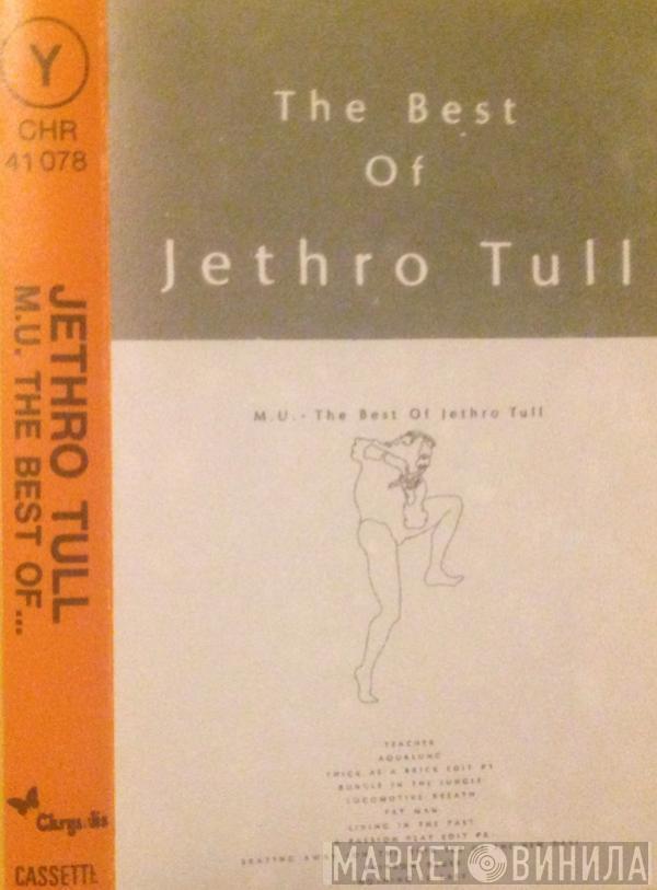  Jethro Tull  - M.U. - The Best Of Jethro Tull