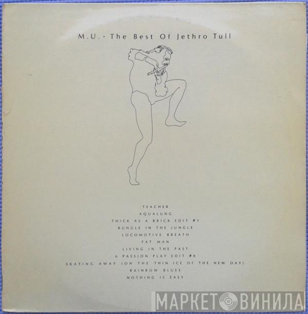  Jethro Tull  - M.U. - The Best Of Jethro Tull