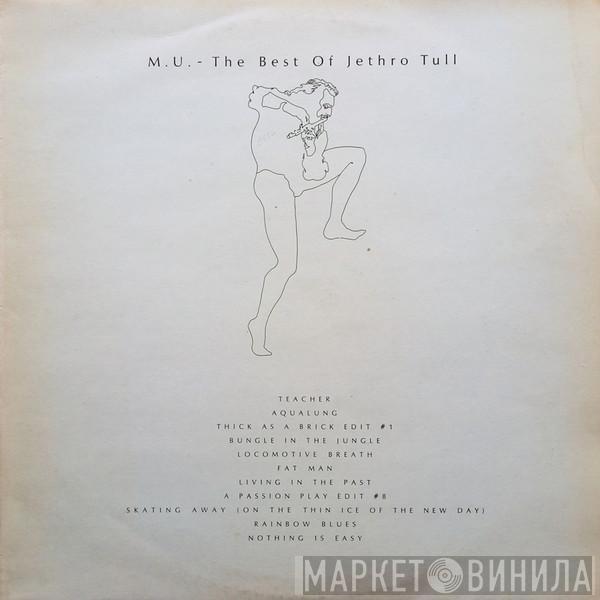  Jethro Tull  - M.U. - The Best Of Jethro Tull