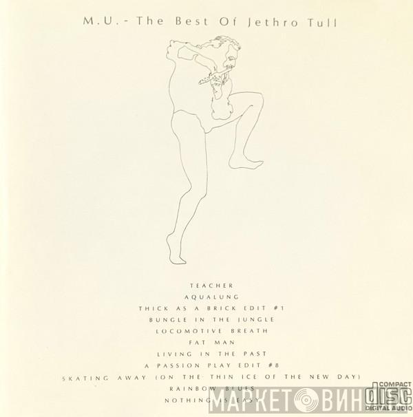  Jethro Tull  - M.U. - The Best Of Jethro Tull