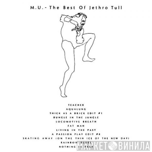  Jethro Tull  - M.U. - The Best Of Jethro Tull