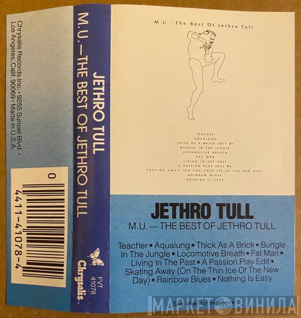  Jethro Tull  - M.U. - The Best Of Jethro Tull