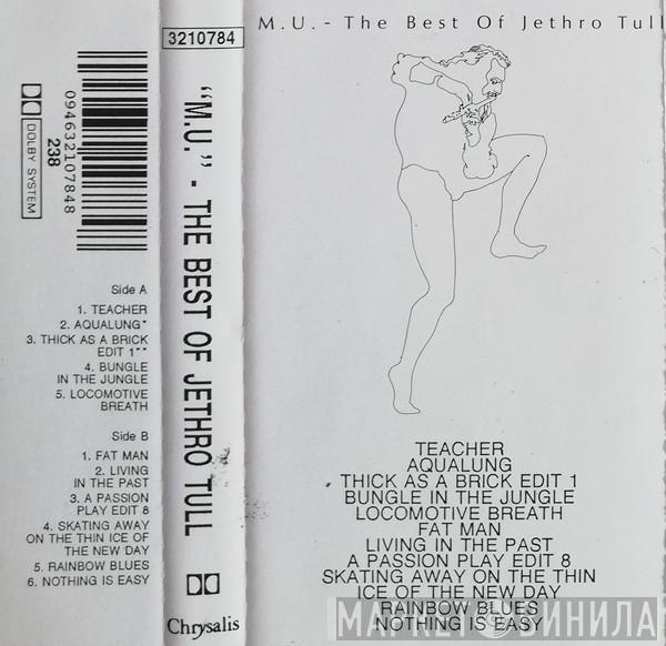  Jethro Tull  - M.U. - The Best Of Jethro Tull