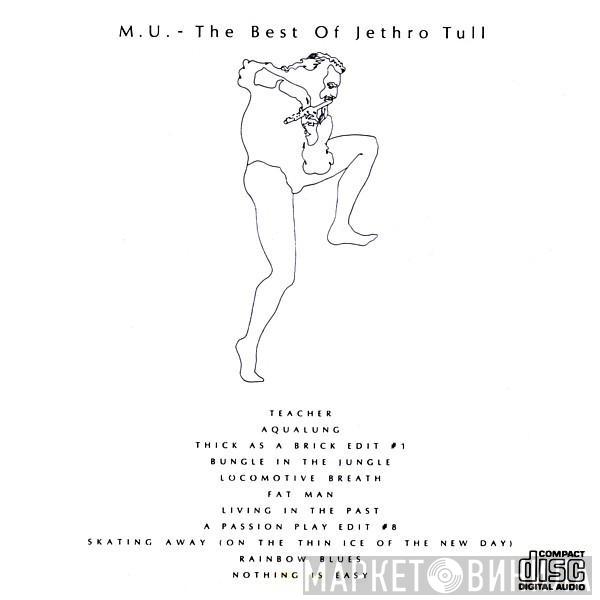  Jethro Tull  - M.U. - The Best Of Jethro Tull