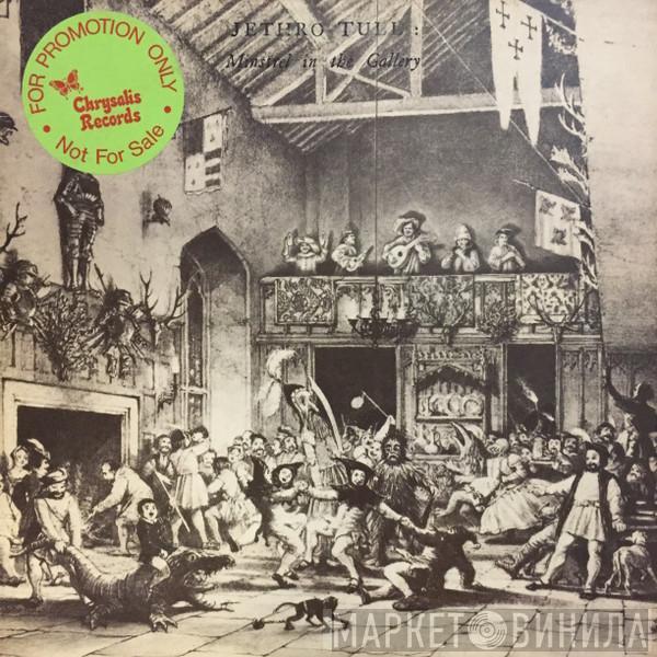  Jethro Tull  - Minstrel In The Gallery