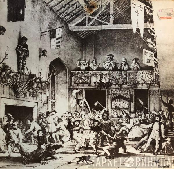  Jethro Tull  - Minstrel In The Gallery