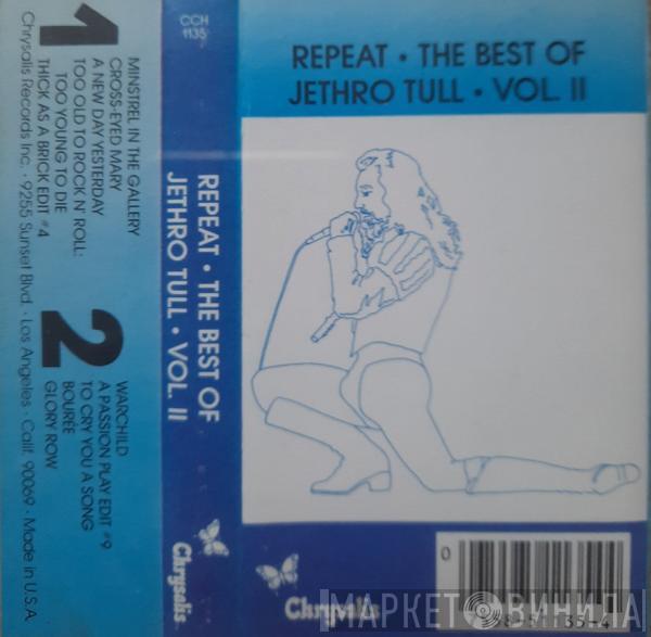  Jethro Tull  - Repeat - The Best Of Jethro Tull - Vol. II