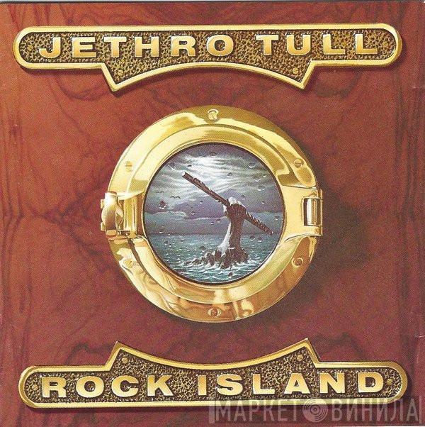  Jethro Tull  - Rock Island
