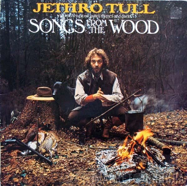  Jethro Tull  - Songs From The Wood