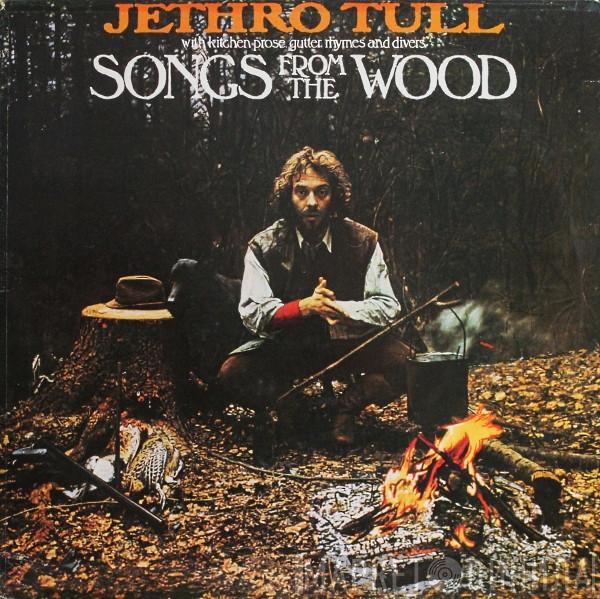  Jethro Tull  - Songs From The Wood