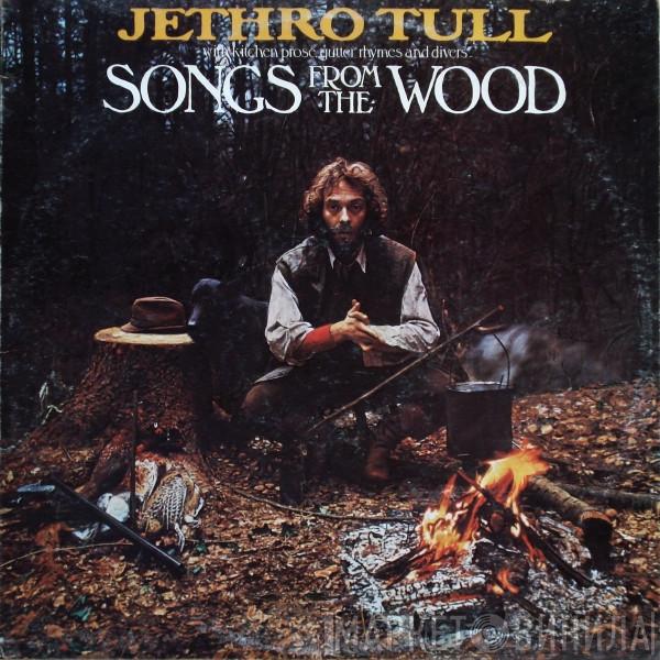  Jethro Tull  - Songs From The Wood