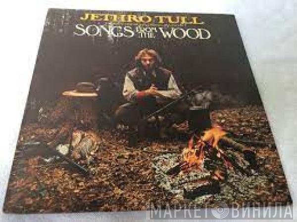  Jethro Tull  - Songs From The Wood