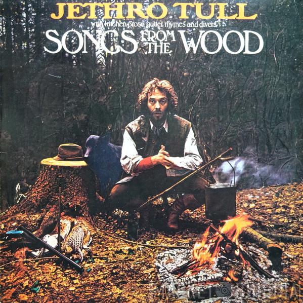  Jethro Tull  - Songs From The Wood
