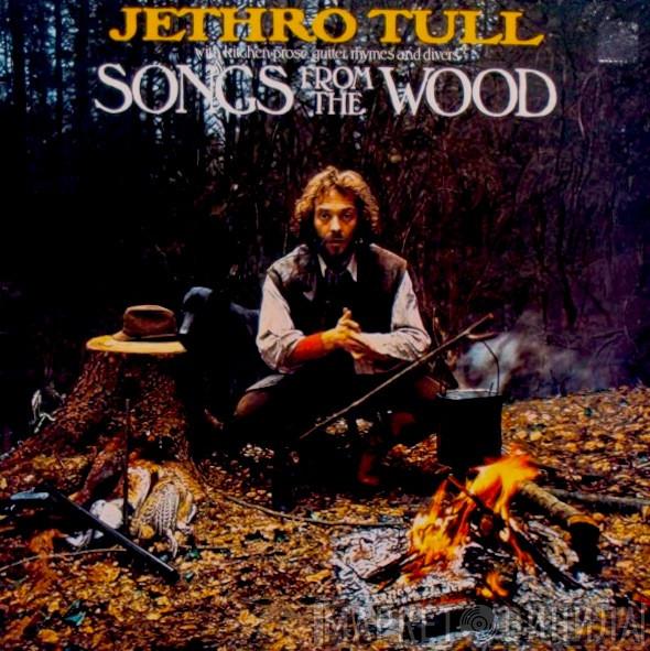 Jethro Tull  - Songs From The Wood
