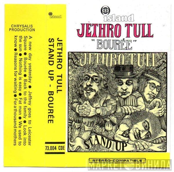  Jethro Tull  - Stand Up - Bourée