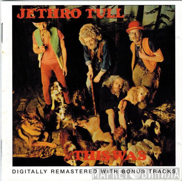  Jethro Tull  - This Was