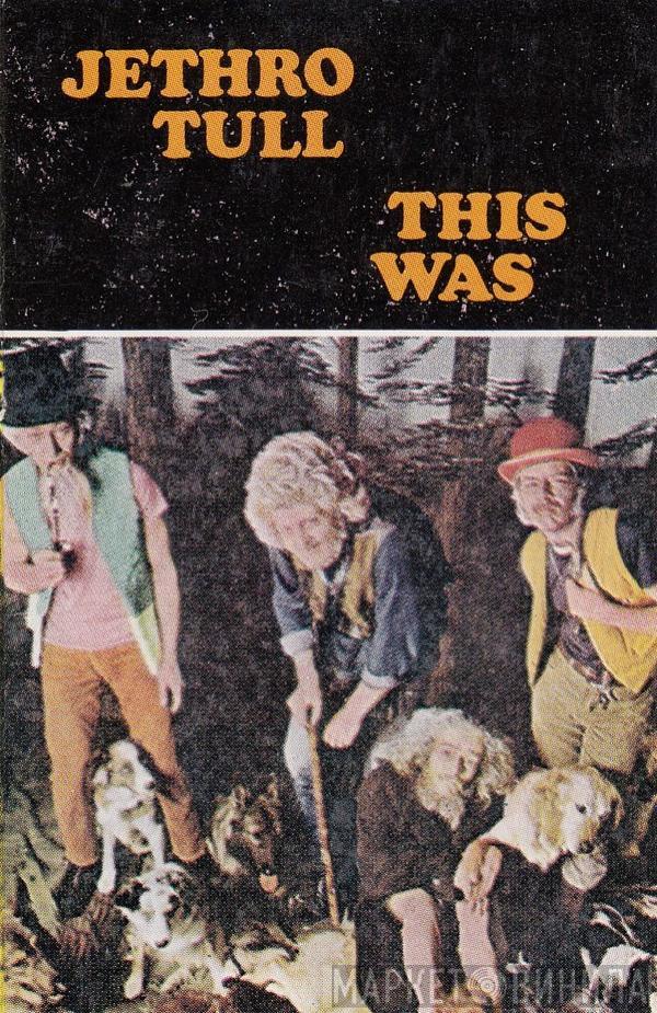  Jethro Tull  - This Was