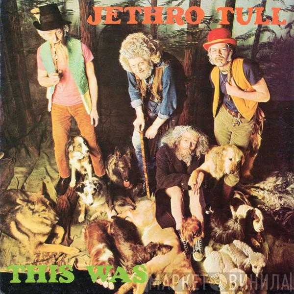  Jethro Tull  - This Was