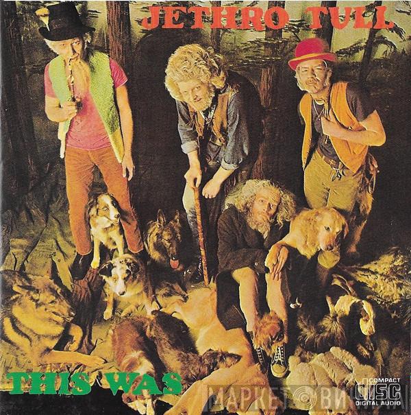  Jethro Tull  - This Was