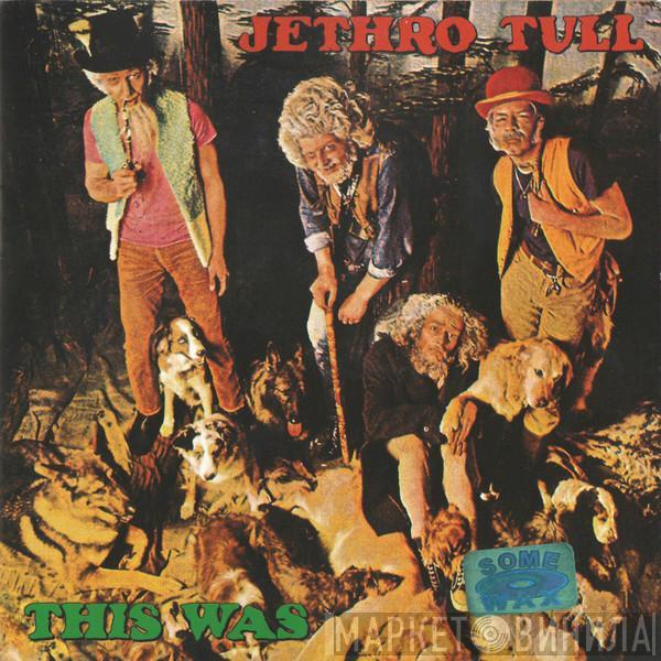  Jethro Tull  - This Was