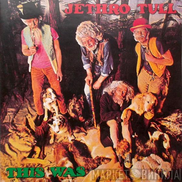  Jethro Tull  - This Was