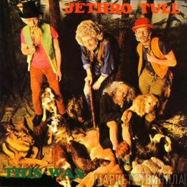  Jethro Tull  - This Was