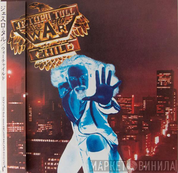  Jethro Tull  - War Child