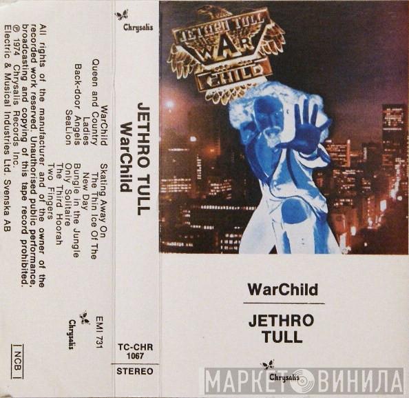  Jethro Tull  - War Child