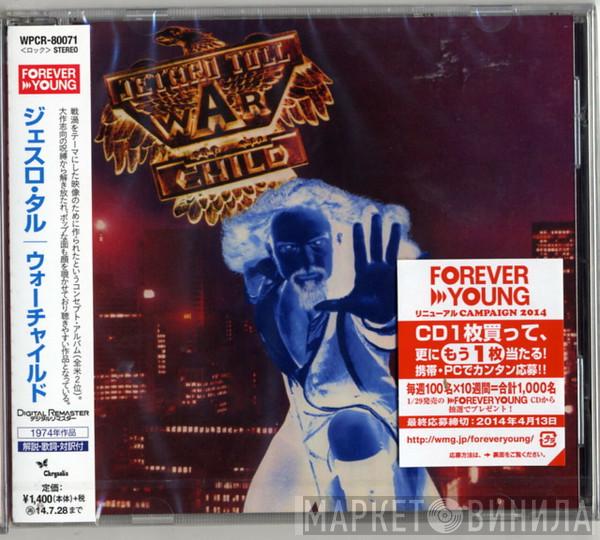  Jethro Tull  - War Child