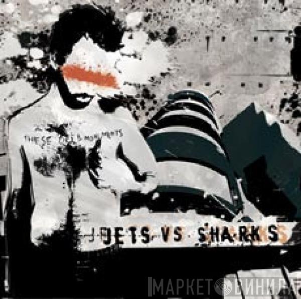 Jets Vs Sharks - These Tired Monuments