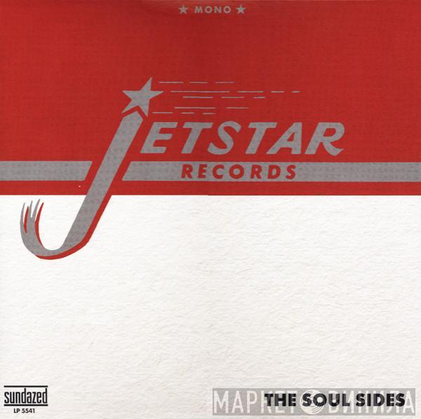  - Jetstar Records: The Soul Sides